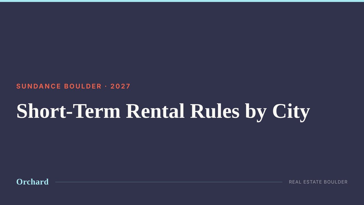 Sundance Short-Term Rental Rules in Boulder County Cities